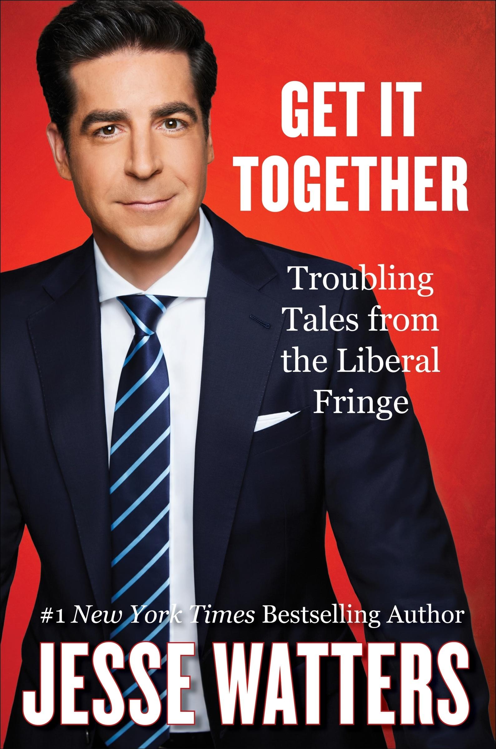 Cover: 9780063252035 | Get It Together | Troubling Tales from the Liberal Fringe | Watters