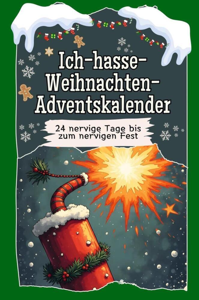 Cover: 9783759106452 | Ich-hasse-Weihnachten-Adventskalender - Das perfekte Geschenk für...