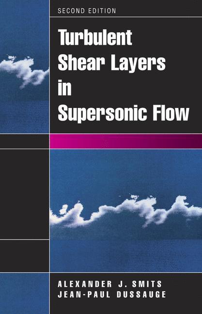 Cover: 9781441920836 | Turbulent Shear Layers in Supersonic Flow | Jean-Paul Dussauge (u. a.)