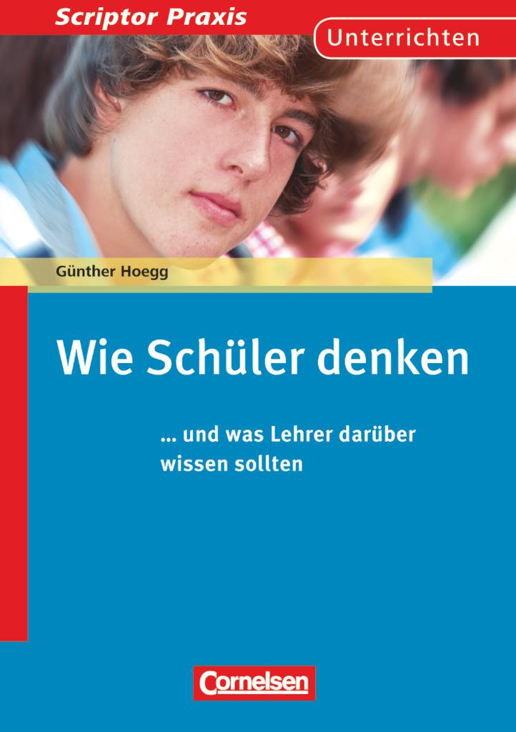 Cover: 9783589232895 | Wie Schüler denken - ... und was Lehrer darüber wissen sollten | Hoegg