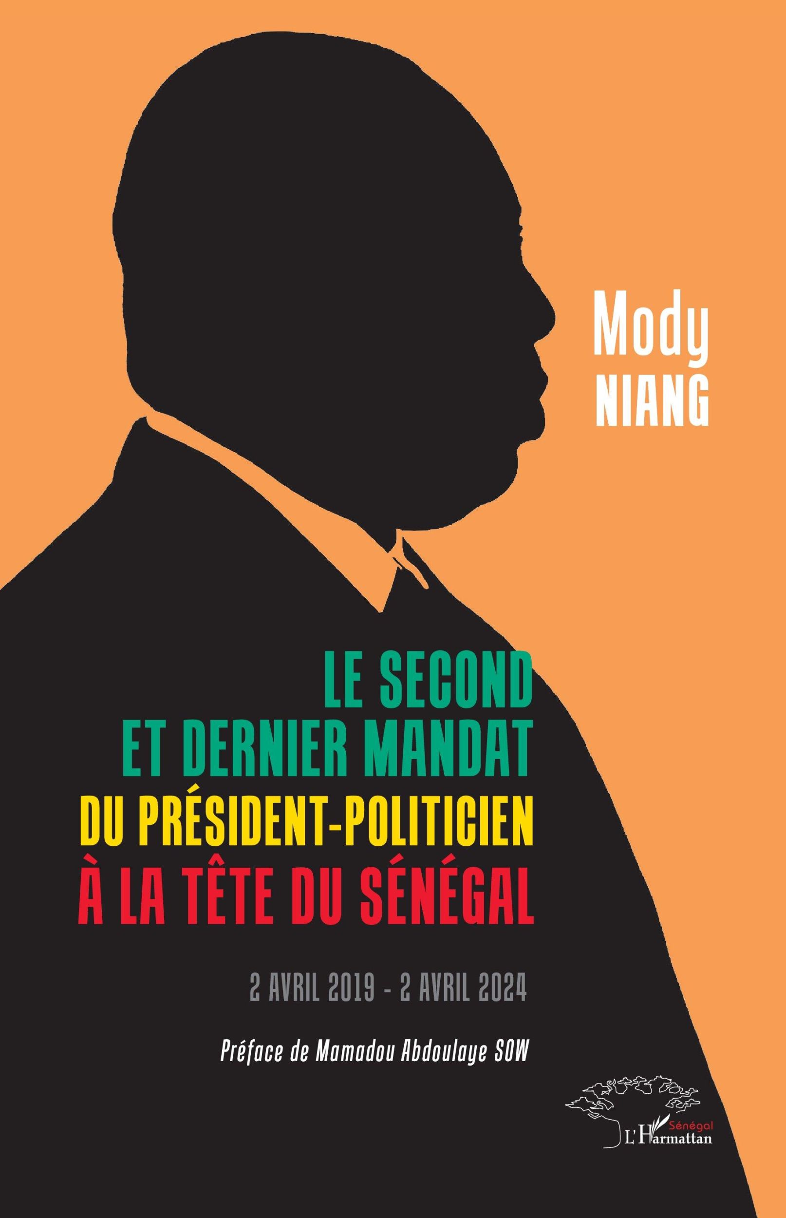 Cover: 9782336495644 | Le second et dernier mandat du Président-politicien à la tête du...