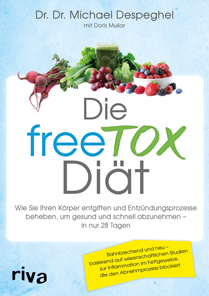 Cover: 9783868836967 | Die freeTOX-Diät | Michael Despeghel (u. a.) | Taschenbuch | 160 S.