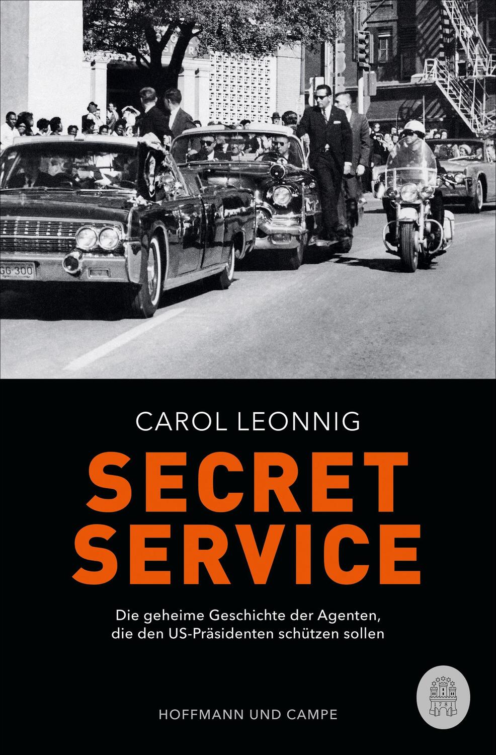 Cover: 9783455014471 | Secret Service | Carol Leonnig | Taschenbuch | 672 S. | Deutsch | 2022