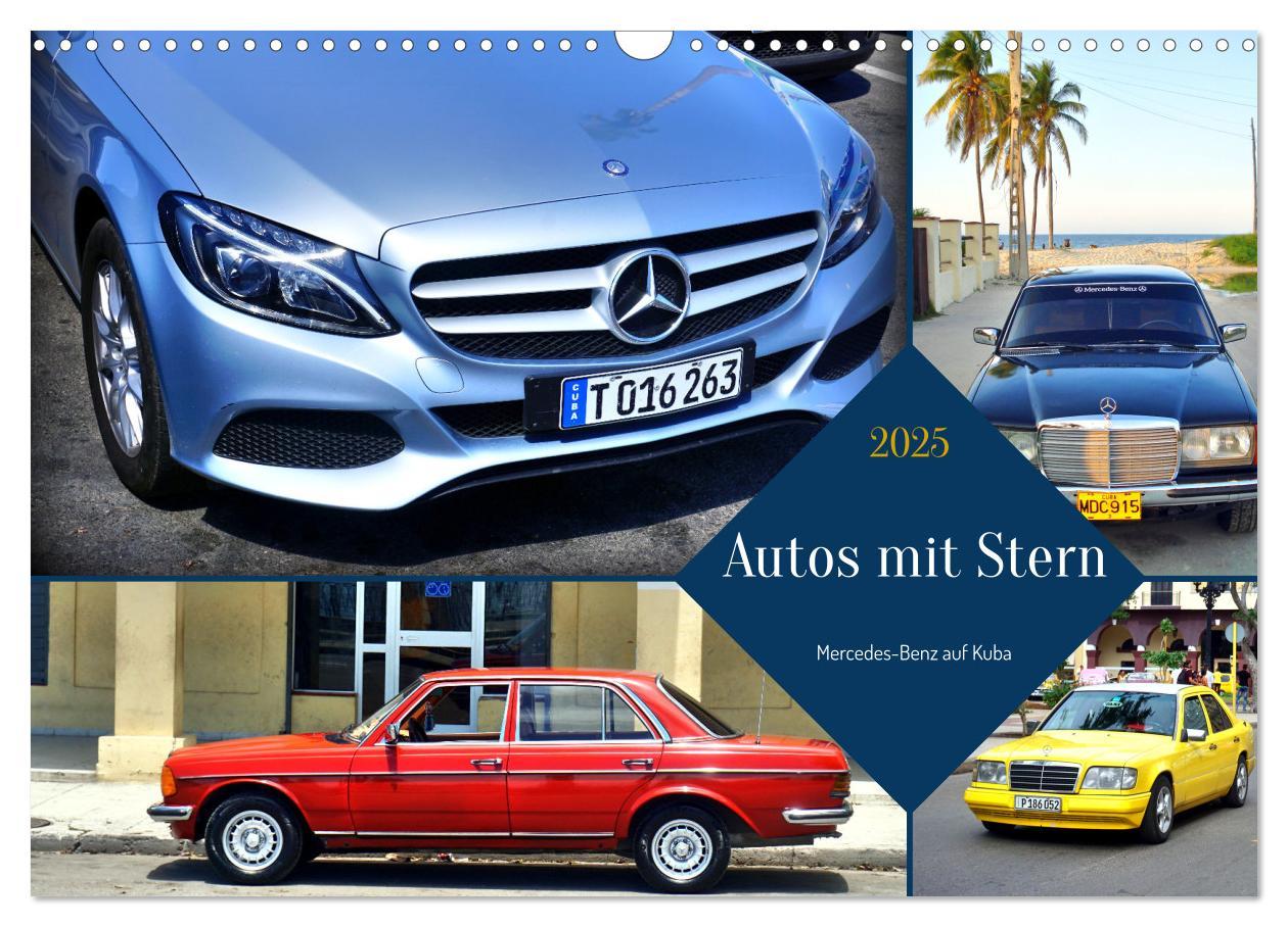 Cover: 9783383955518 | Autos mit Stern - Mercedes-Benz auf Kuba (Wandkalender 2025 DIN A3...