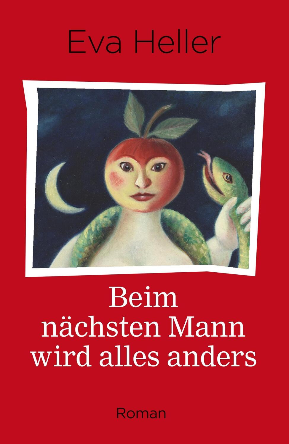 Cover: 9783746909707 | Beim nächsten Mann wird alles anders | Roman | Eva Heller | Buch