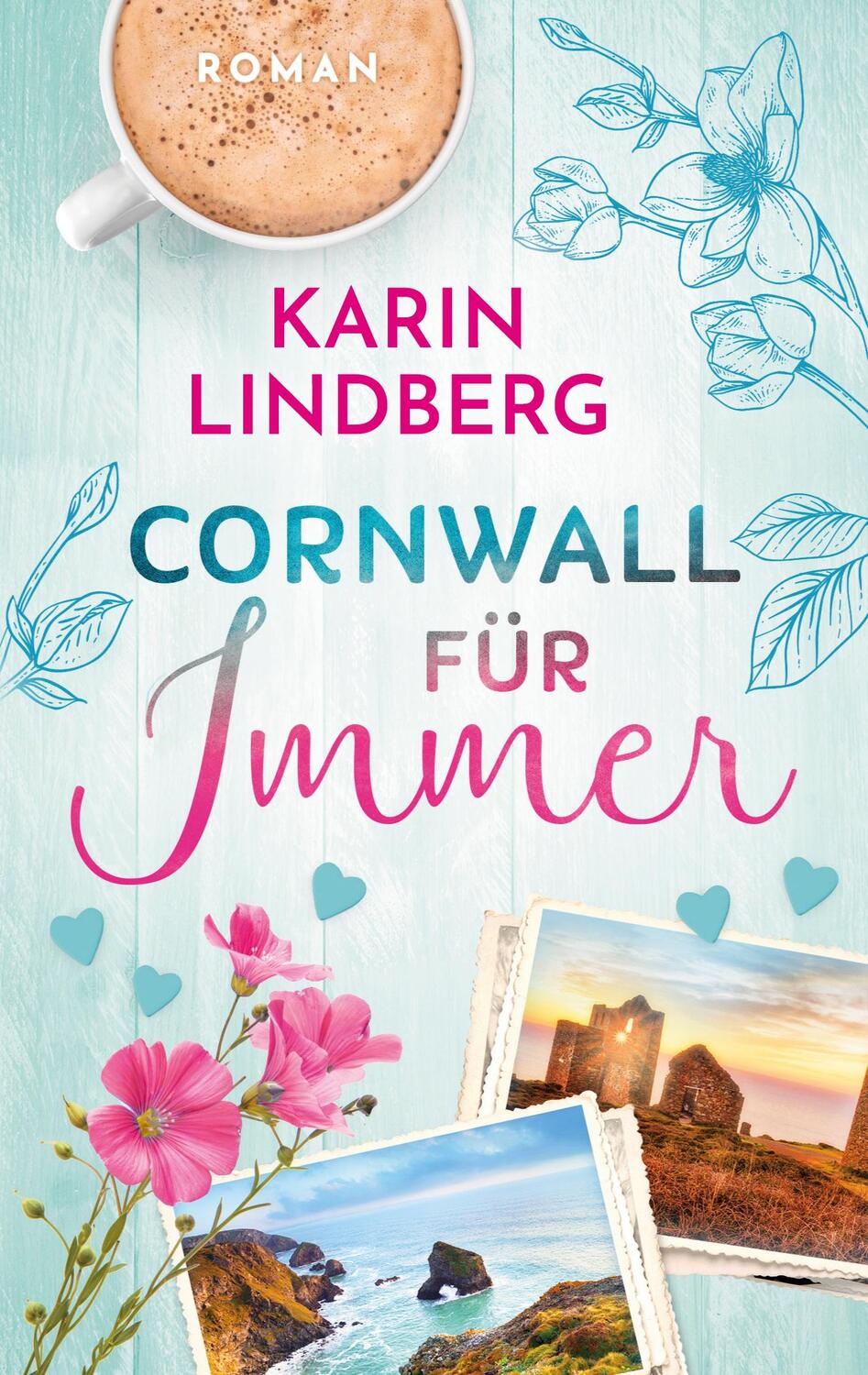 Cover: 9783759792952 | Cornwall für Immer | Eine romantische Komödie über zweite Chancen