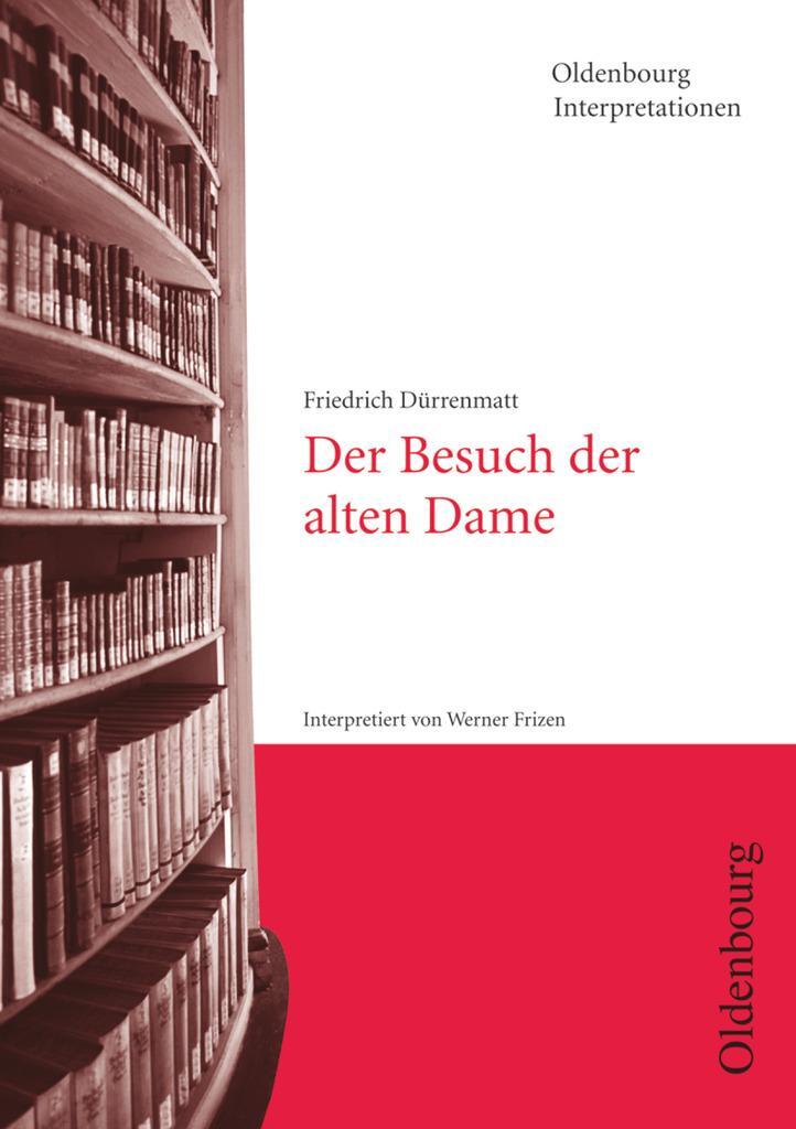 Cover: 9783637886018 | Oldenbourg Interpretationen | Der Besuch der alten Dame - Band 7