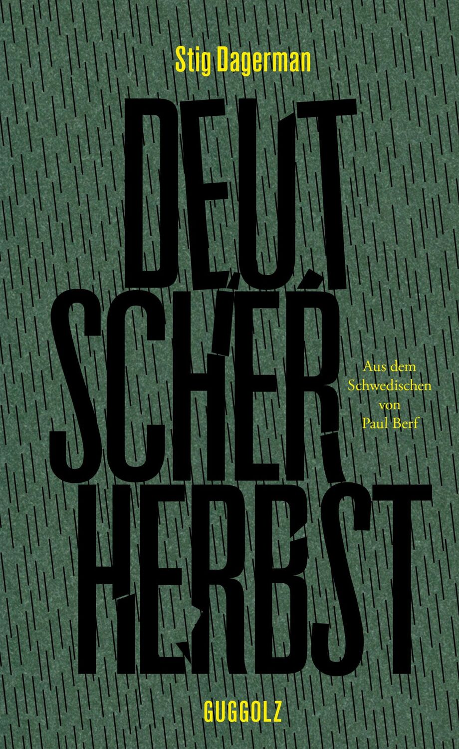 Cover: 9783945370315 | Deutscher Herbst | Stig Dagerman | Buch | 190 S. | Deutsch | 2021