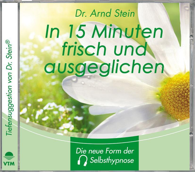 Cover: 9783893268023 | in 15 Minuten frisch und ausgeglichen | Tiefensuggestion von Dr. Stein