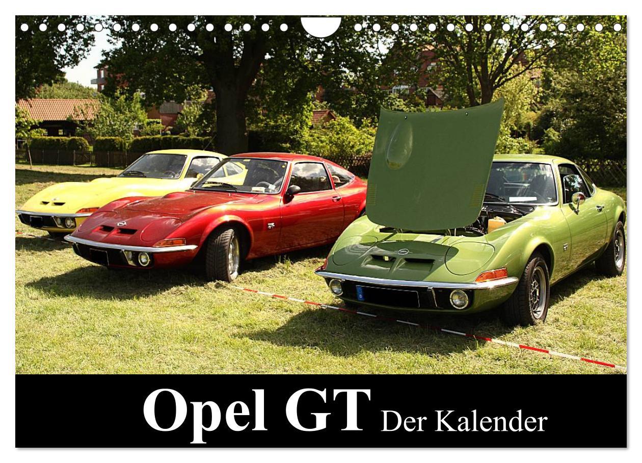 Cover: 9783435726707 | Opel GT Der Kalender (Wandkalender 2025 DIN A4 quer), CALVENDO...