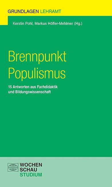 Cover: 9783734413506 | Brennpunkt Populismus | Kerstin Pohl (u. a.) | Taschenbuch | 220 S.