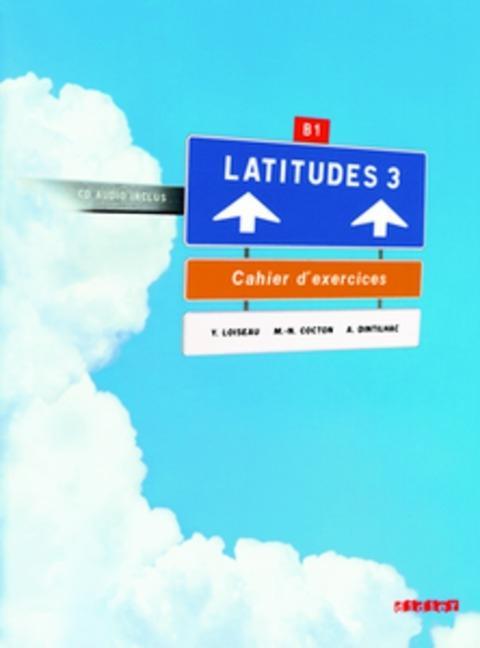 Cover: 9782278064076 | Latitudes - Méthode de français - B1 | Loiseau | Taschenbuch | 144 S.