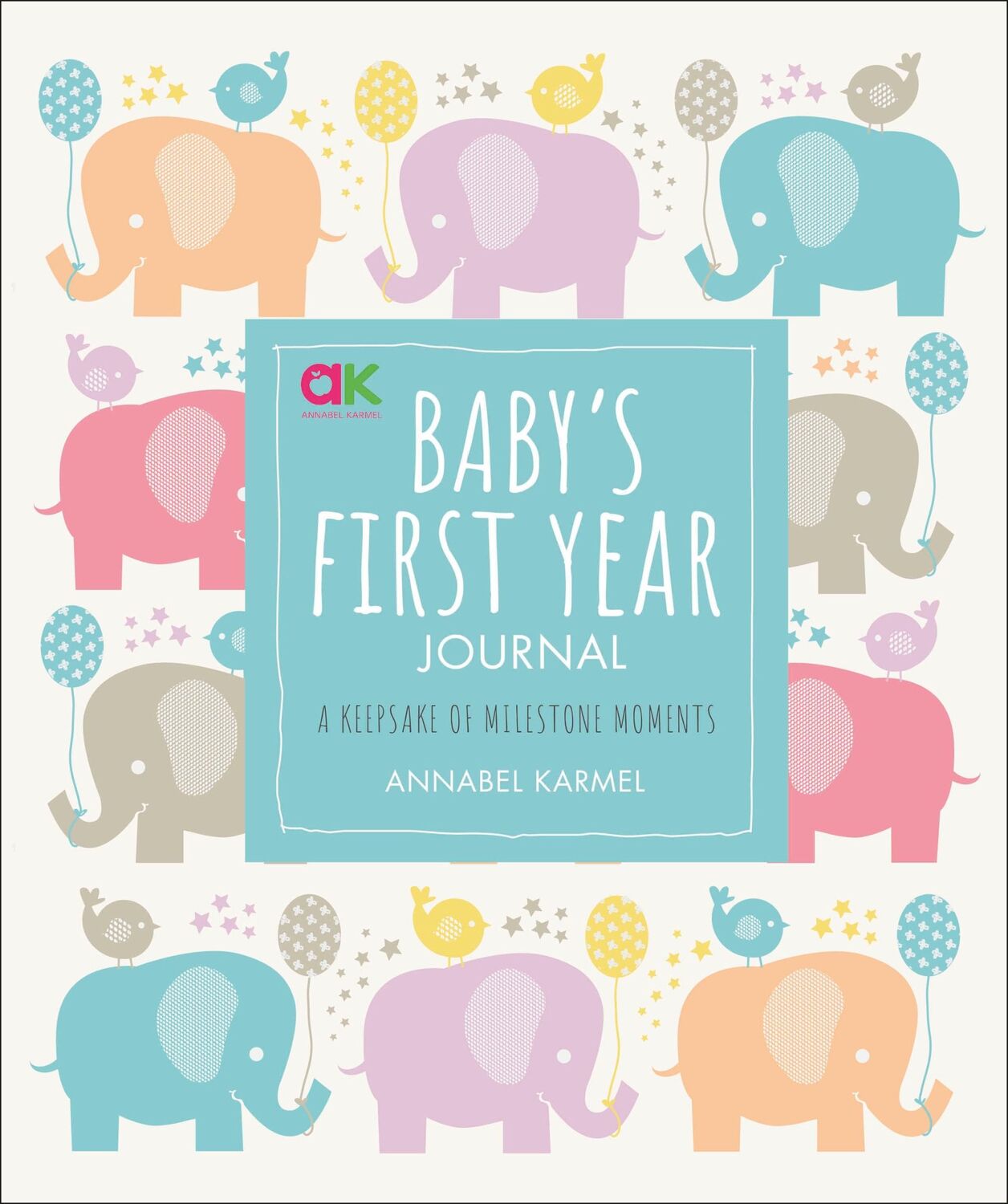 Cover: 9780241365601 | Baby's First Year Journal | A Keepsake of Milestone Moments | Karmel