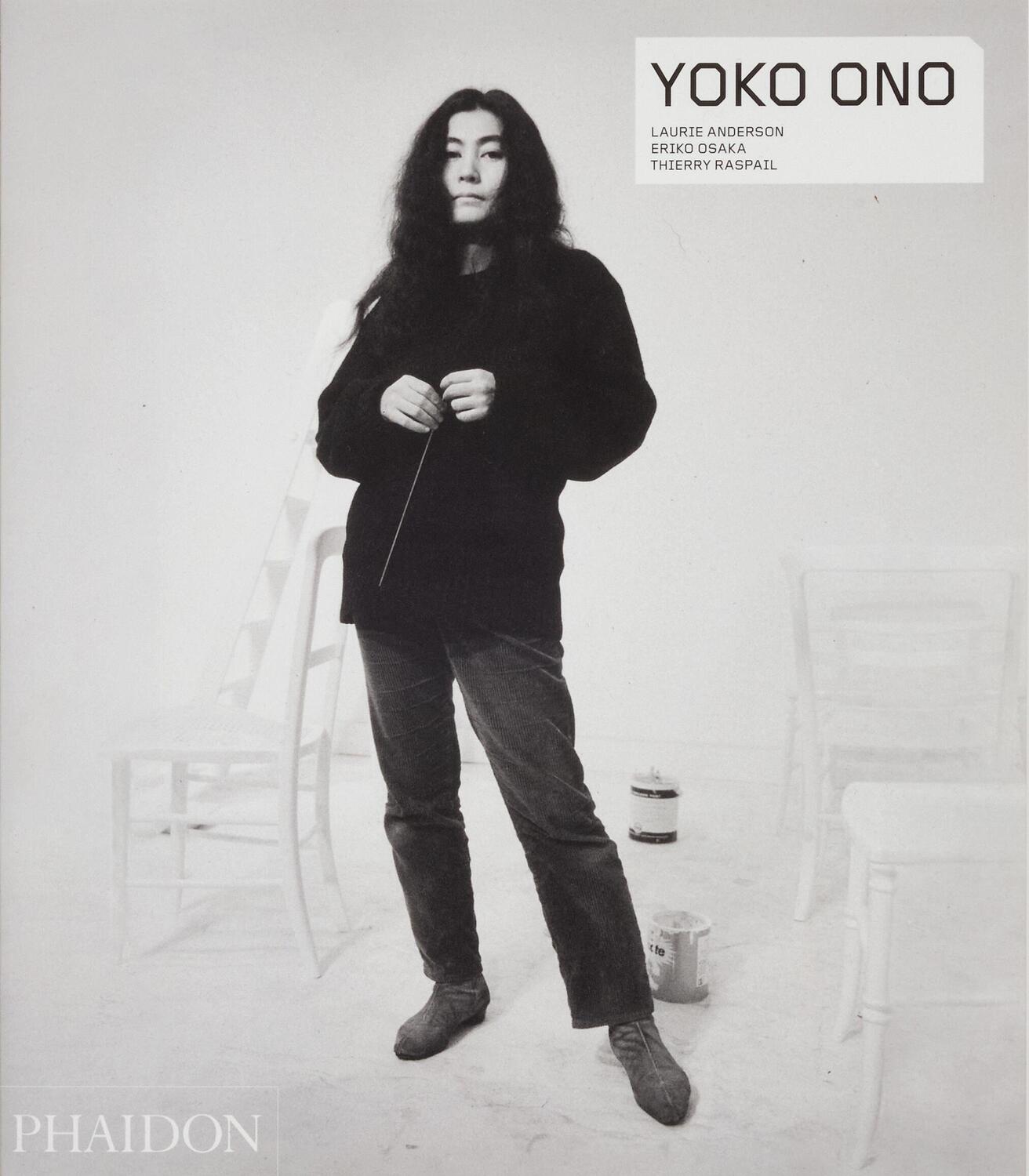 Cover: 9780714876634 | Yoko Ono | Laurie Anderson (u. a.) | Taschenbuch | 160 S. | Englisch