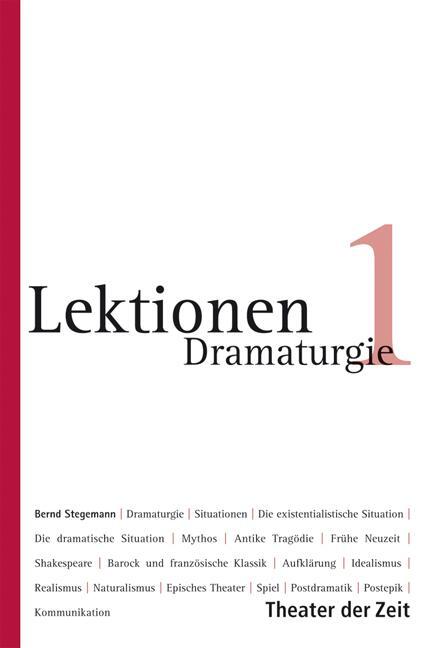 Cover: 9783940737342 | Dramaturgie | Bernd Stegemann | Taschenbuch | Lektionen | 347 S.