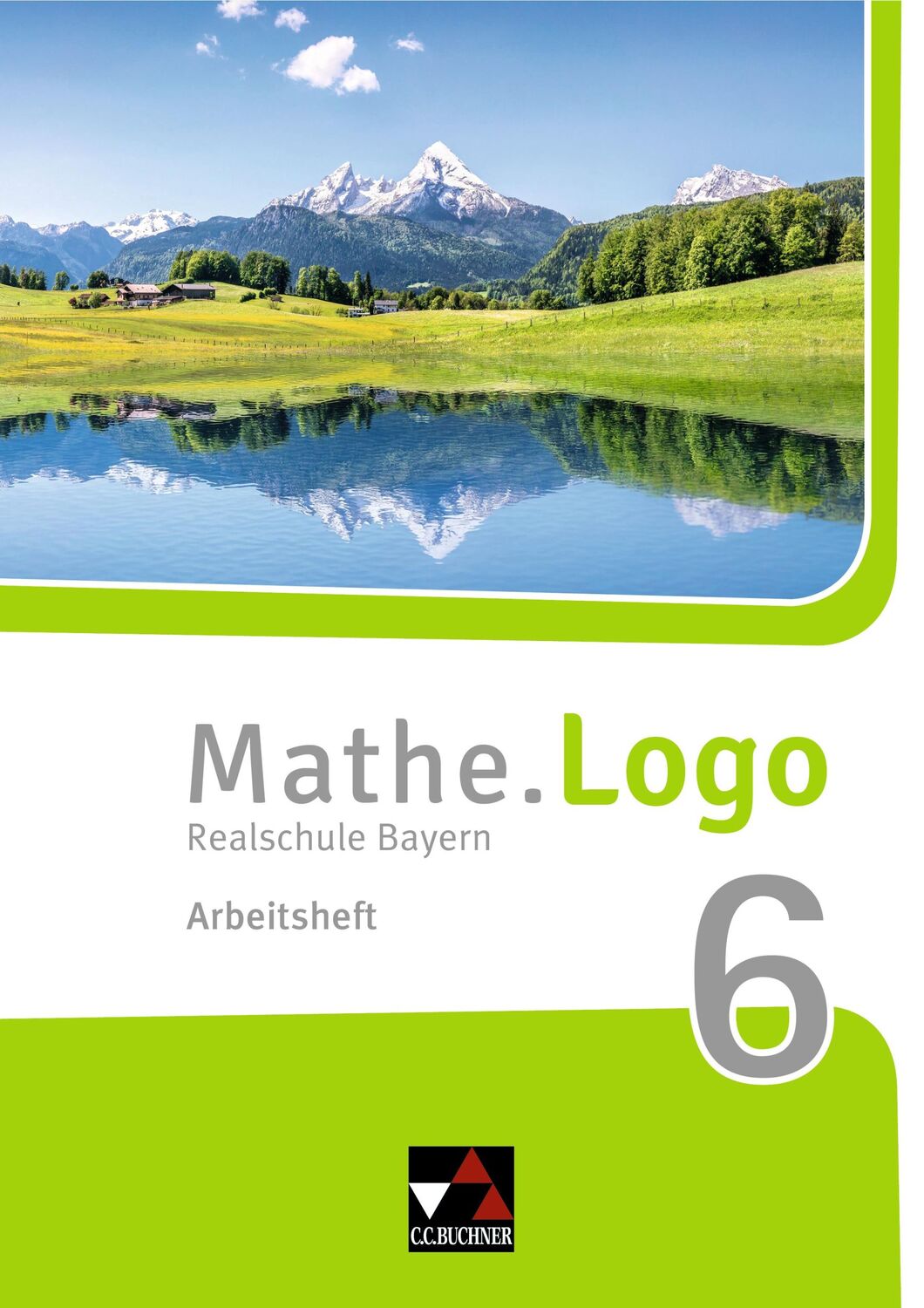 Cover: 9783661601168 | Mathe.Logo 6 Arbeitsheft Neu Realschule Bayern | Realschule Bayern