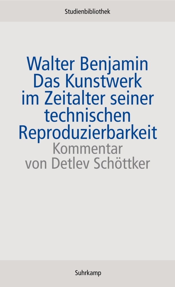 Cover: 9783518270011 | Das Kunstwerk im Zeitalter seiner technischen Reproduzierbarkeit