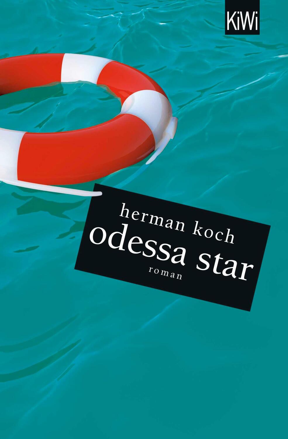 Cover: 9783462047561 | Odessa Star | Herman Koch | Taschenbuch | KIWI | 320 S. | Deutsch