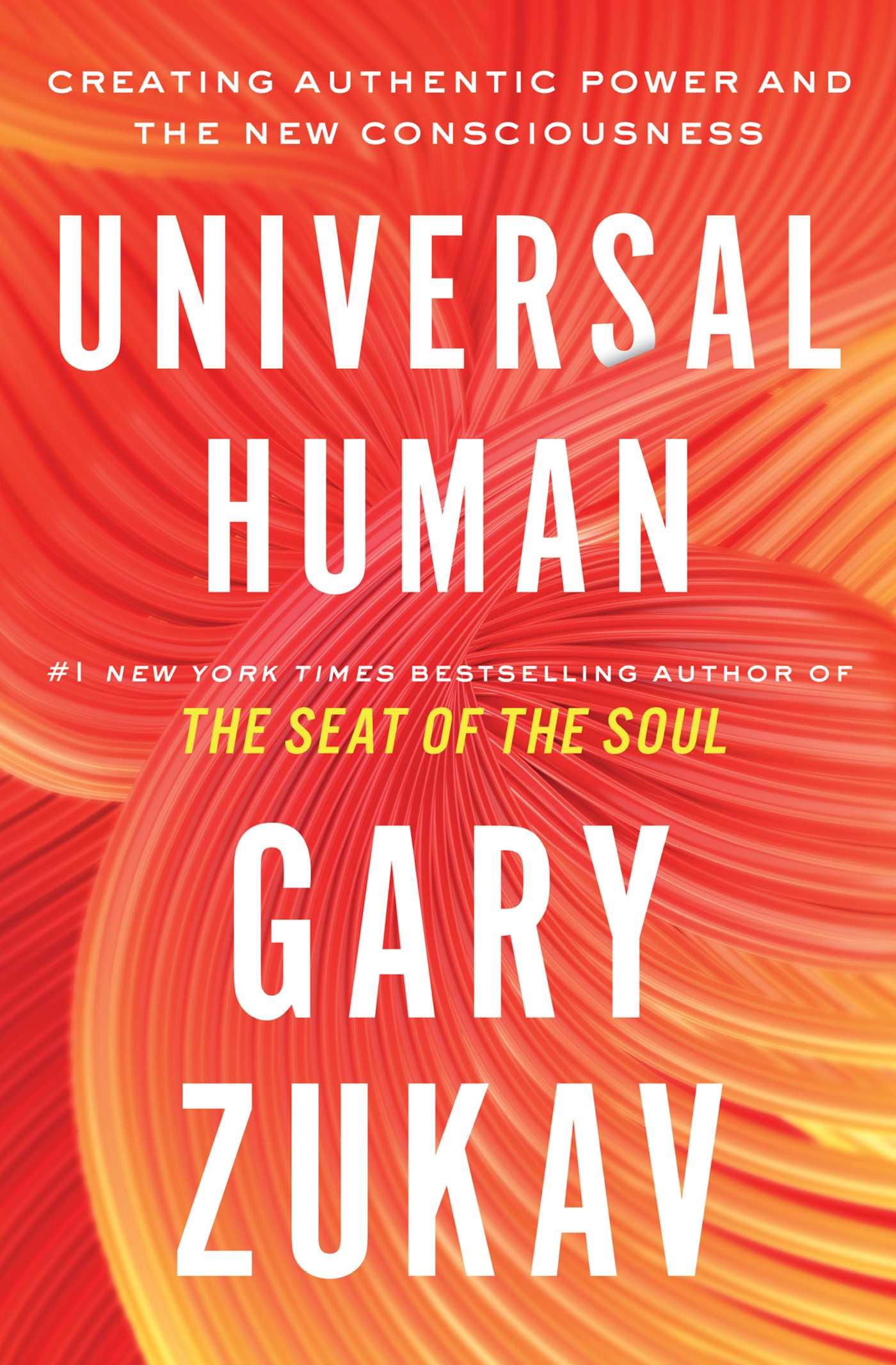 Cover: 9781982169886 | Universal Human | Creating Authentic Power and the New Consciousness