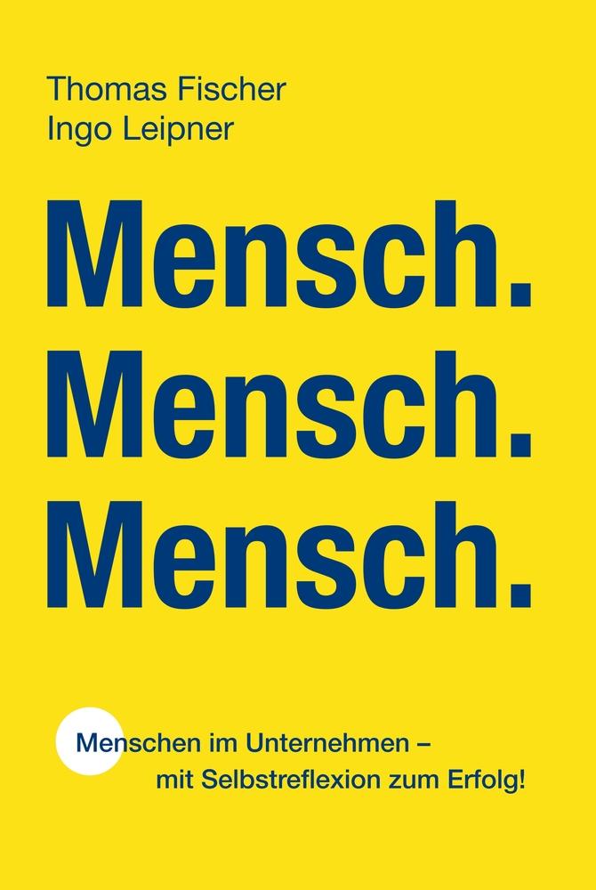 Cover: 9783759225887 | Mensch. Mensch. Mensch. | Thomas Fischer (u. a.) | Buch | 168 S.