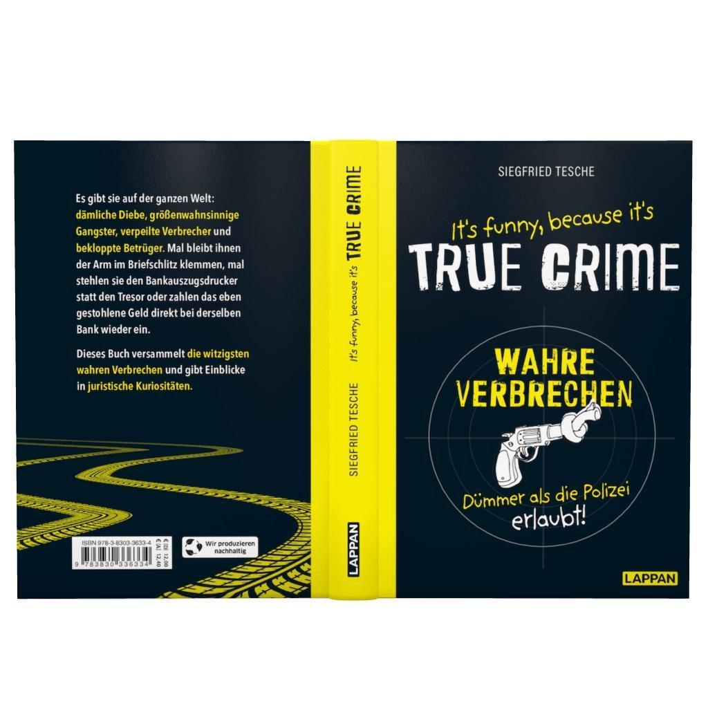 Bild: 9783830336334 | It's funny because it's TRUE CRIME - Wahre Verbrechen, dümmer als...