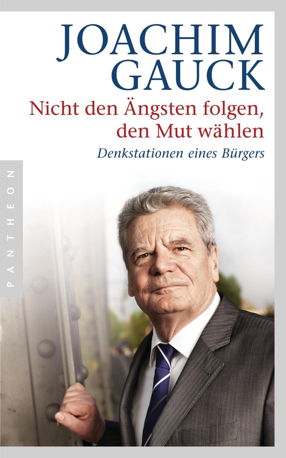 Cover: 9783570552704 | Nicht den Ängsten folgen, den Mut wählen | Denkstationen eines Bürgers