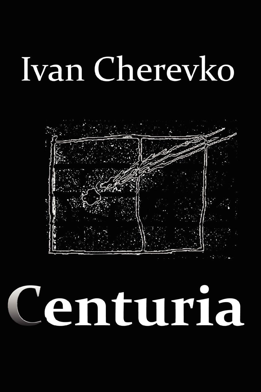 Cover: 9781847997463 | Centuria | Ivan Cherevko | Taschenbuch | Paperback | Englisch | 2008