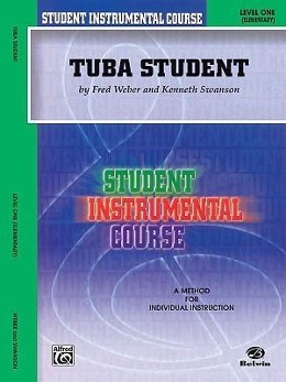 Cover: 9780757904165 | Student Instrumental Course: Tuba Student, Level I | Swanson (u. a.)