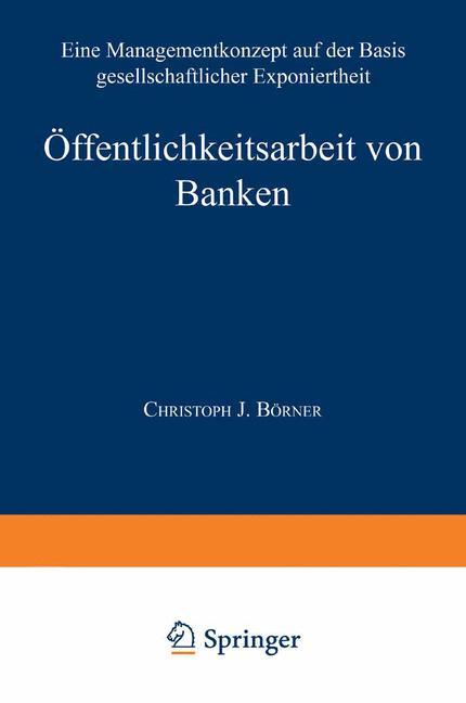 Cover: 9783824460915 | Öffentlichkeitsarbeit von Banken | Christoph J. Börner | Taschenbuch