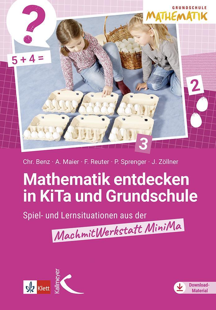 Cover: 9783772718441 | Mathematik entdecken in KiTa und Grundschule | Christiane Benz (u. a.)