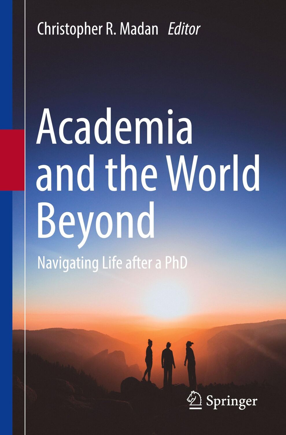 Cover: 9783030826055 | Academia and the World Beyond | Navigating Life after a PhD | Madan