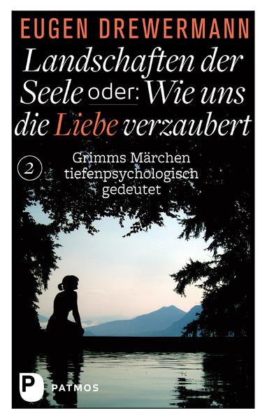 Cover: 9783843606172 | Landschaften der Seele oder: Wie uns die Liebe verzaubert | Drewermann