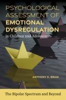 Cover: 9781433843259 | Psychological Assessment of Emotional Dysregulation in Children and...