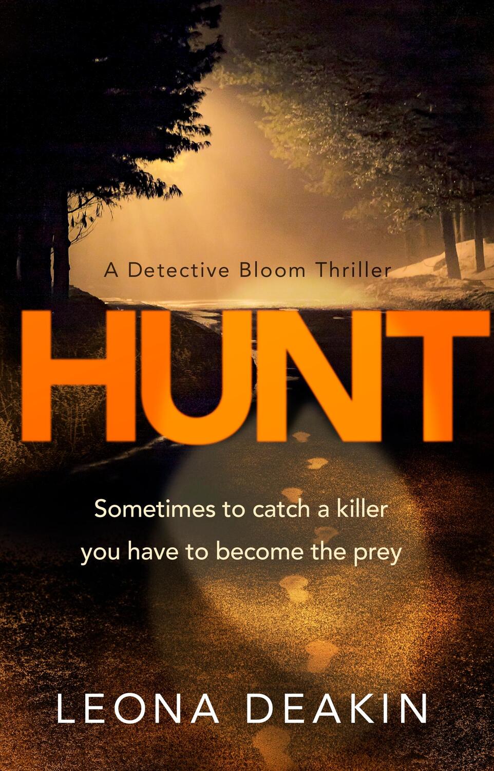 Cover: 9781784165505 | Hunt | Leona Deakin | Taschenbuch | Dr Bloom | B-format paperback