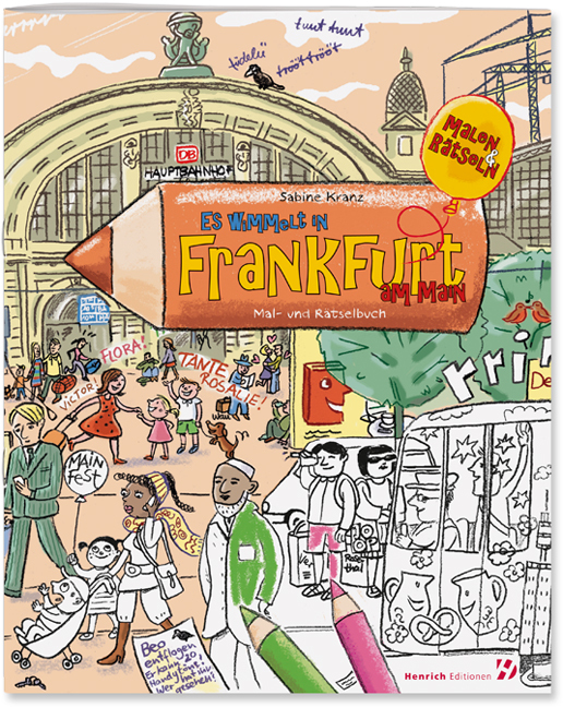 Cover: 9783921606988 | Es wimmelt in Frankfurt am Main | Mal- und Rätselbuch | Sabine Kranz