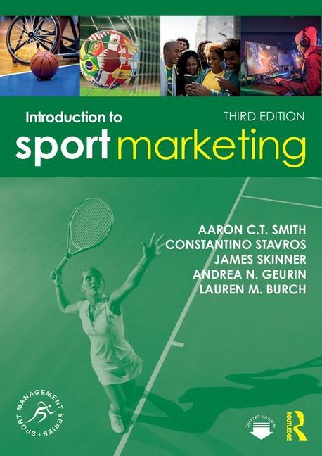 Cover: 9781032488943 | Introduction to Sport Marketing | Aaron C T Smith (u. a.) | Buch