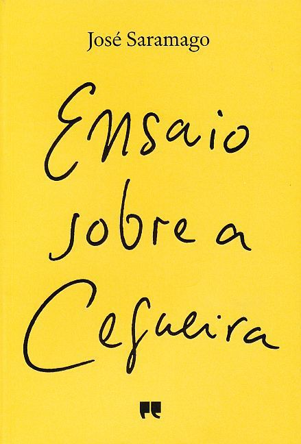 Cover: 9789720046833 | Ensaio sobre a Cegueira | Romance | José Saramago | Taschenbuch