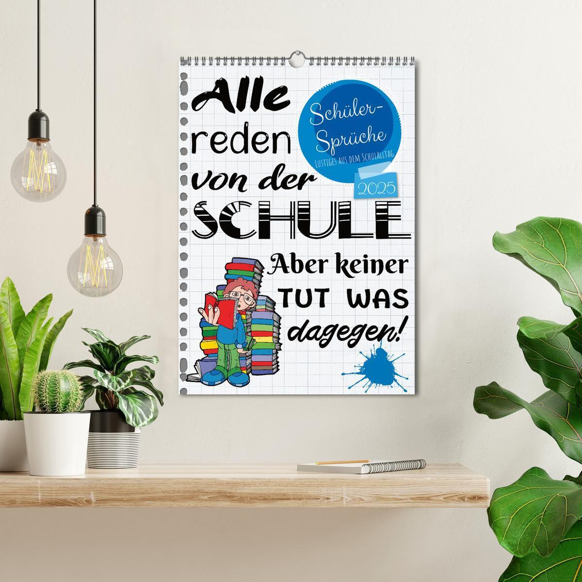 Bild: 9783435902958 | Schüler-Sprüche (Wandkalender 2025 DIN A3 hoch), CALVENDO...