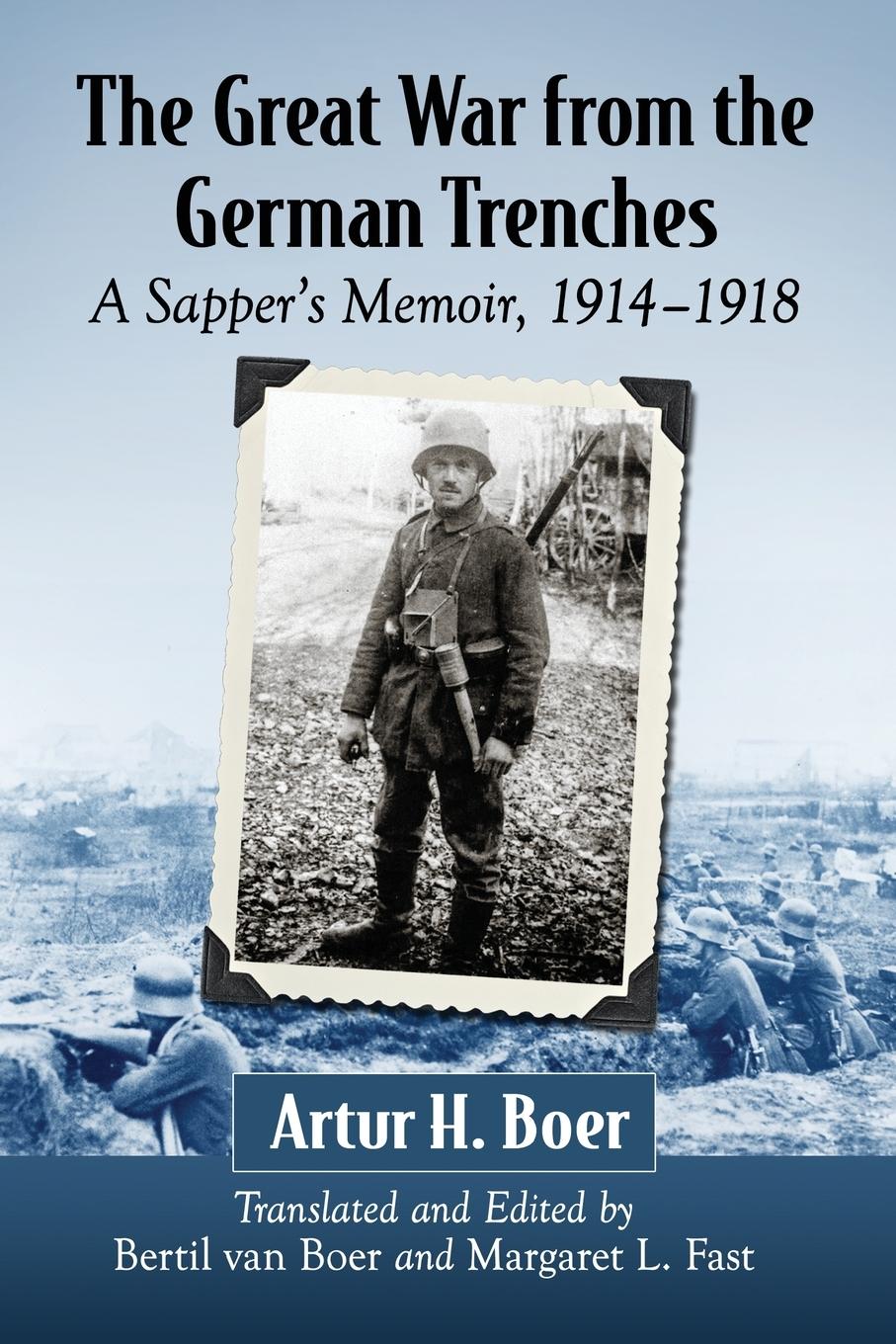 Cover: 9781476663685 | The Great War from the German Trenches | A Sapper's Memoir, 1914-1918