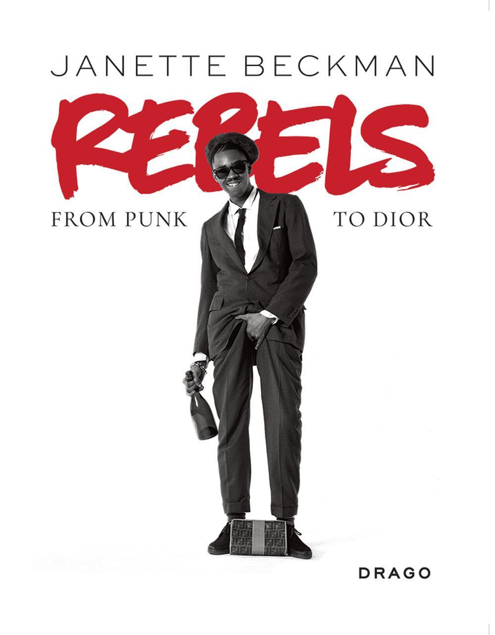 Cover: 9788898565764 | Rebels: From Punk to Dior | Janette Beckman | Taschenbuch | Englisch