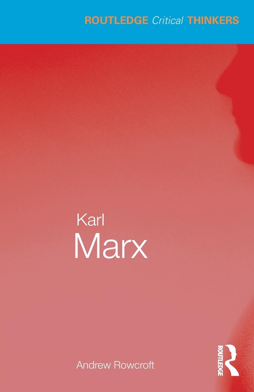 Cover: 9780367406189 | Karl Marx | Andrew Rowcroft | Taschenbuch | Paperback | Englisch