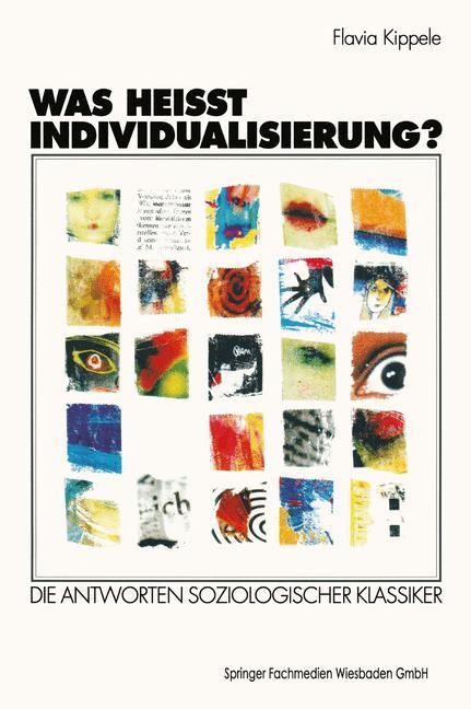 Cover: 9783531132020 | Was heißt Individualisierung? | Die Antworten soziologischer Klassiker