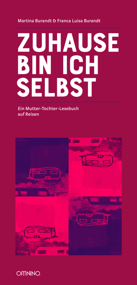 Cover: 9783958942035 | Zuhause bin ich selbst | Ein Mutter-Tochter-Lesebuch auf Reisen | Buch