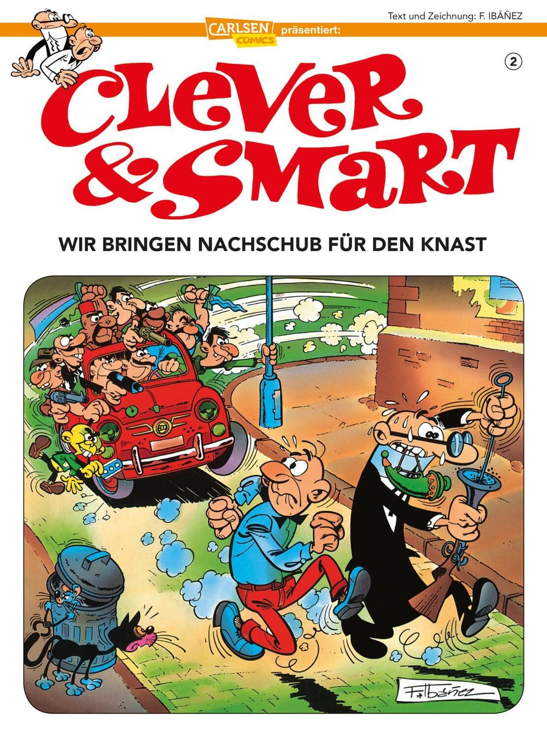 Cover: 9783551782960 | Clever &amp; Smart 2: Wir bringen Nachschub für den Knast | Ibáñez | Buch