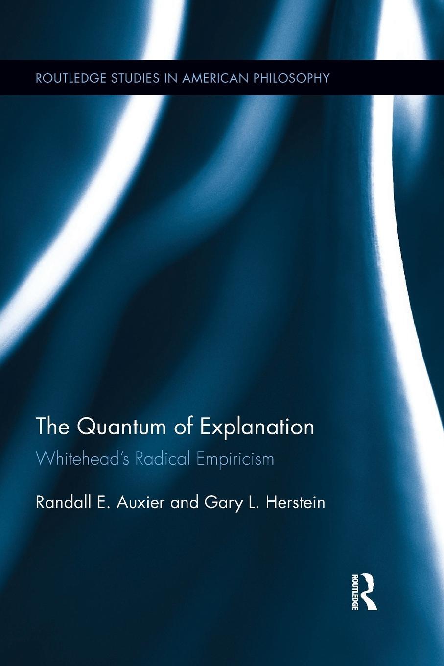 Cover: 9780367258498 | The Quantum of Explanation | Whitehead's Radical Empiricism | Buch