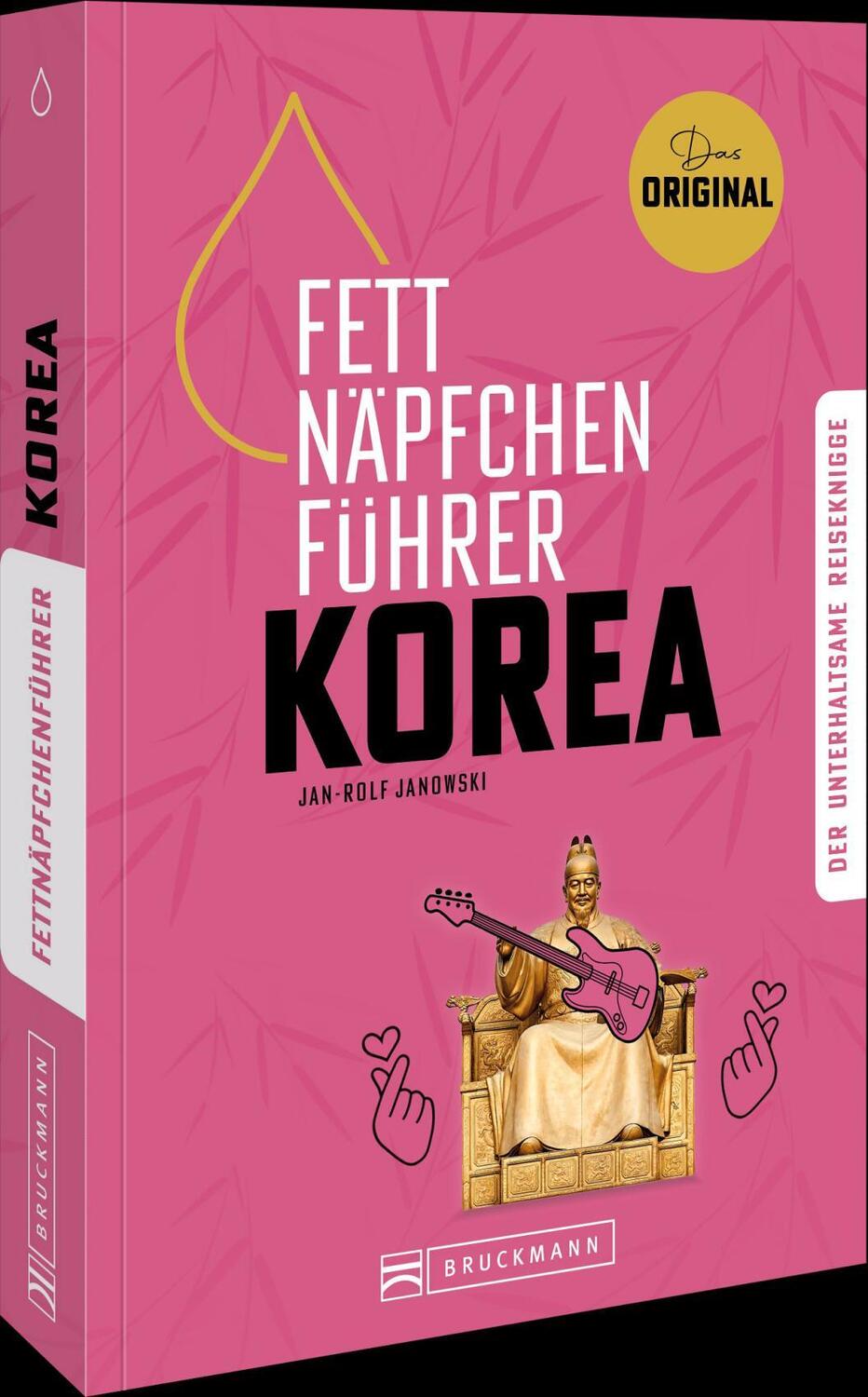 Cover: 9783734332449 | Fettnäpfchenführer Korea | Jan-Rolf Janowski | Taschenbuch | 224 S.