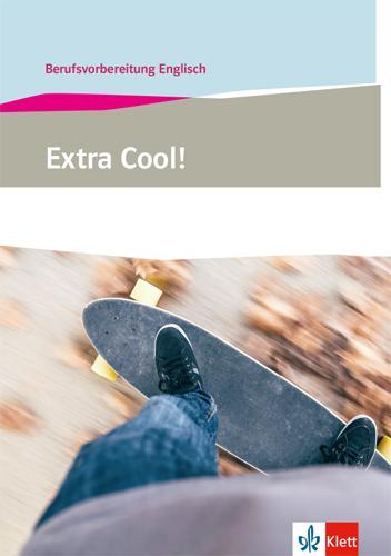 Cover: 9783128081274 | Extra Cool! Berufsvorbereitung Englisch. Lehr-/Arbeitsbuch | Buch