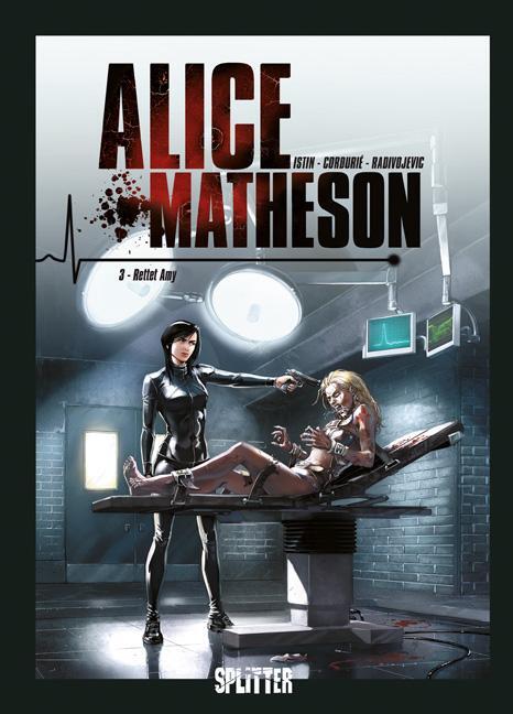 Cover: 9783958393028 | Alice Matheson 03. Rettet Amy | Jean-Luc Istin (u. a.) | Buch | 48 S.