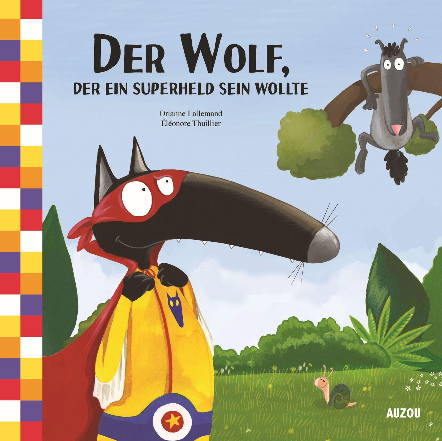 Cover: 9791039502849 | Der Wolf, der ein Superheld sein wollte | Orianne Lallemand | Buch