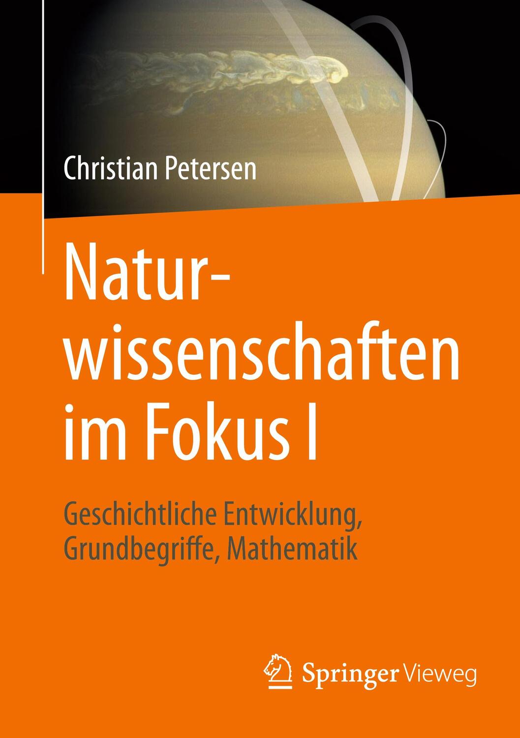 Cover: 9783658151898 | Naturwissenschaften im Fokus I | Christian Petersen | Taschenbuch | xv